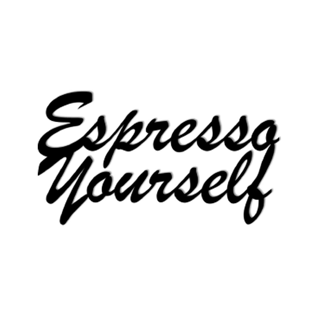 Espresso Yourself Wall Art -  - Jolly Gifts And Arts