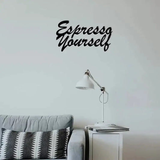 Espresso Yourself Wall Art -  - Jolly Gifts And Arts