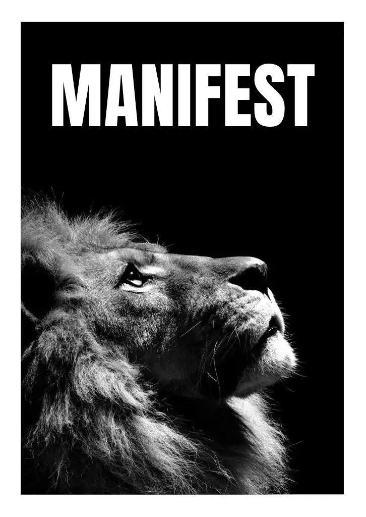 "Manifest" Black and White Lion King Wall Art Print | Motivational & Inspiring Home Decor