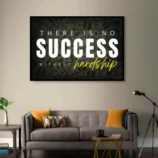 "SUCCESS WITHOUT HARDSHIP" Motivational Canvas Wall Art